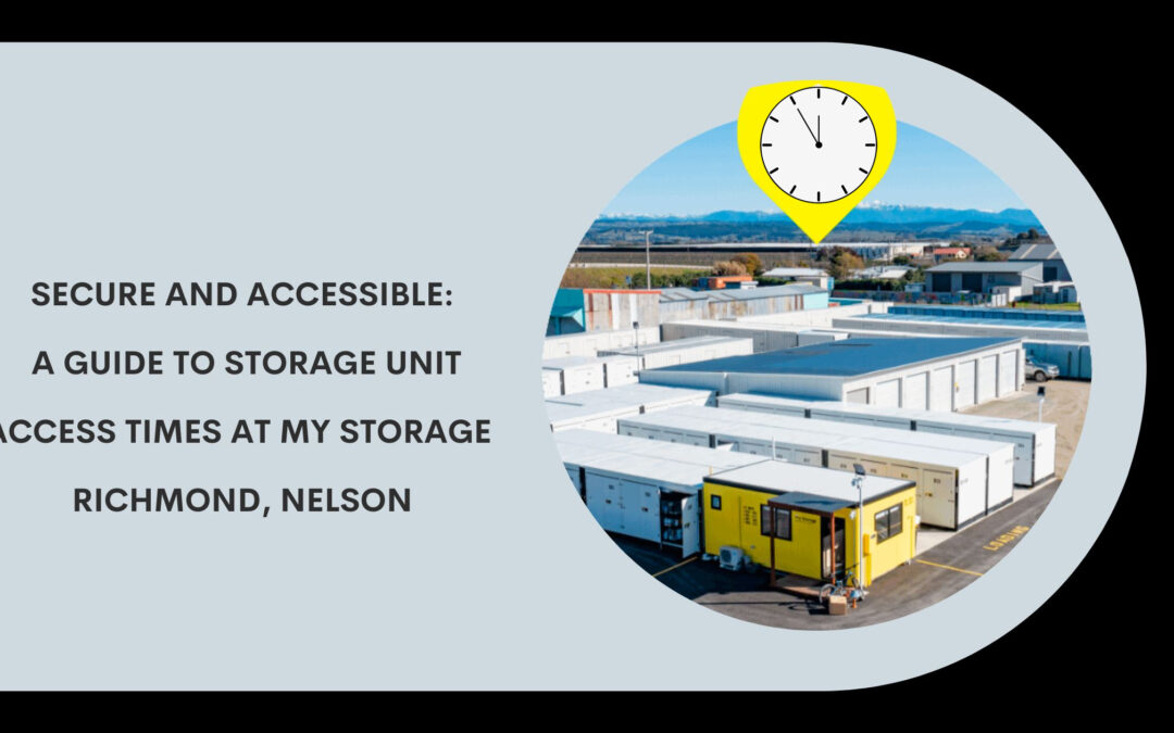 Secure and Accessible: A Guide to Storage Unit Access Times at My Storage